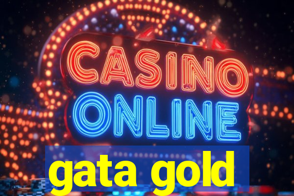 gata gold